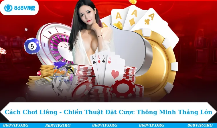 Cách Chơi Liêng - Chiến Thuật Đặt Cược Thông Minh Thắng Lớn 246 Cách chơi liêng