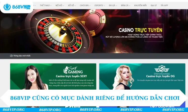 Casino 868VIP 208 868VIP cũng có mục dành riêng để hướng dẫn chơi