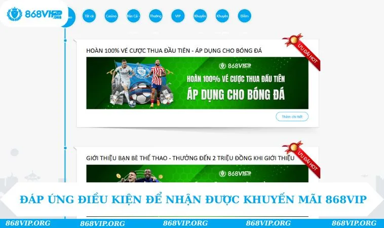 Khuyến Mãi 868VIP 196 Đáp ứng điều kiện để nhận được khuyến mãi 868VIP